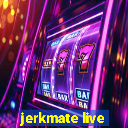 jerkmate live